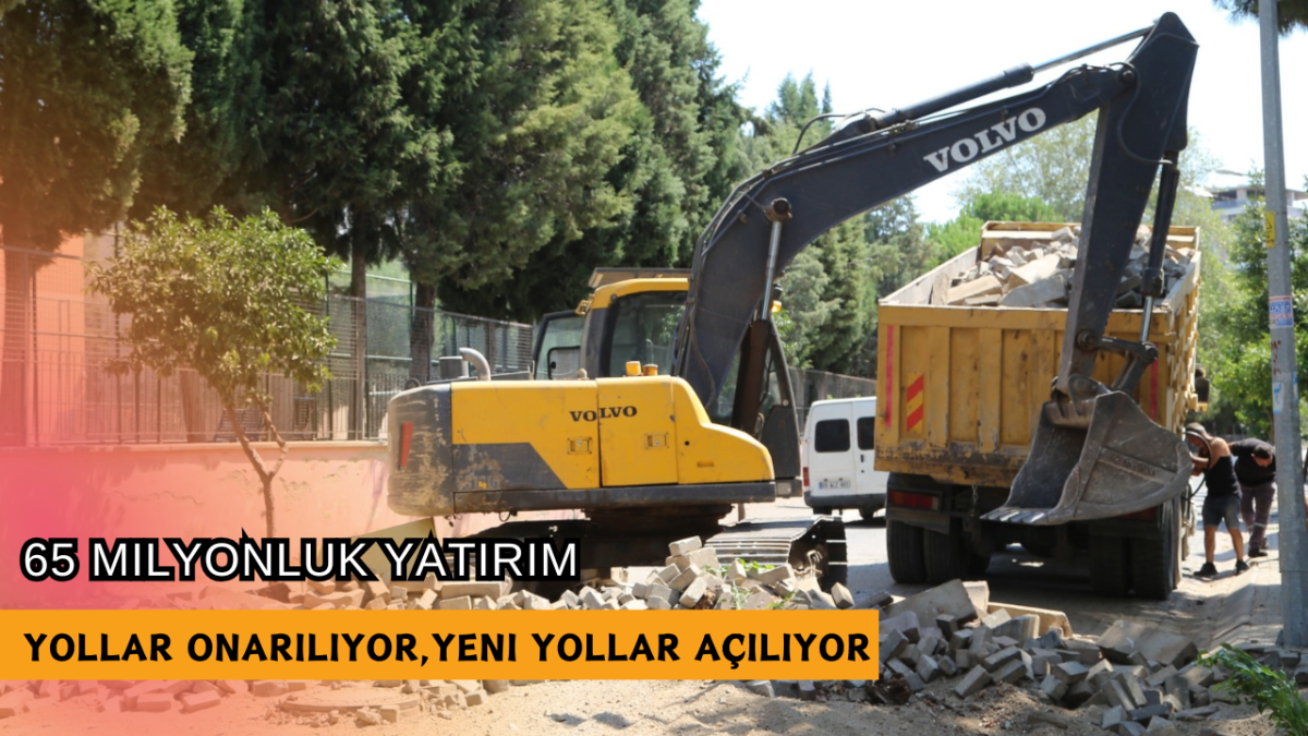 BAŞKAN YETİŞKİN’DEN EFELER’E 65 MİLYONLUK YOL YATIRIMI