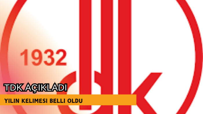 Yılın kelimesi belli oldu... TDK açıkladı